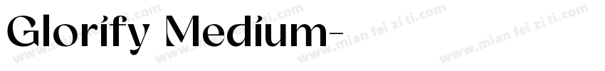 Glorify Medium字体转换